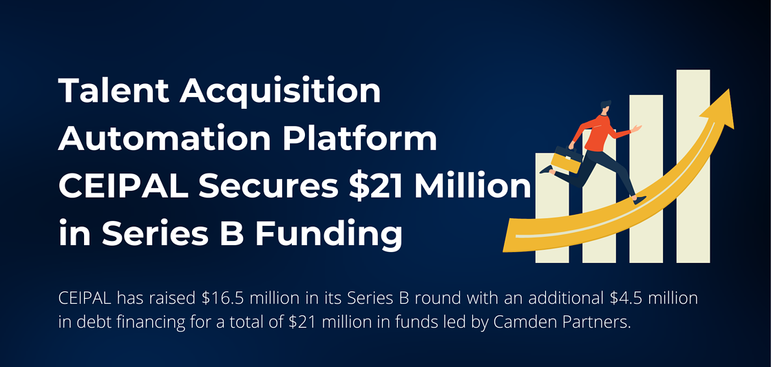 CEIPAL Secures $16.5 Million in Series B Funding, and an Additional $4.5 Million in Debt Financing, Closing at $21 Million in Total Funding (42 × 20 cm)