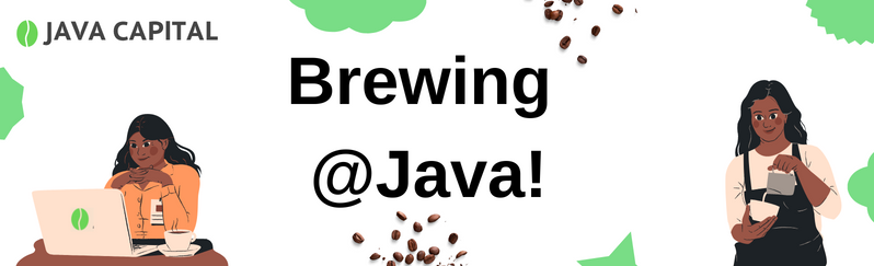 Brewing at Java! 1st Edition of our Newsletter