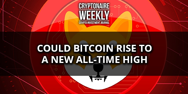 https://campaign-image.in/zohocampaigns/could_bitcoin_rise_to_a_new_all_time_high_zc_v2_33488000006995004.jpg